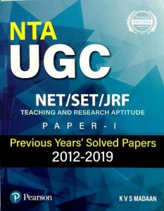 PEARSON KVS MADAAN NTA UGC NET SET JRF PAPER 1 PREVIOUS YEARS SOLVED PAPERS 2012-2019